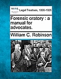 Forensic Oratory: A Manual for Advocates.