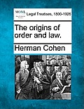 The Origins of Order and Law.