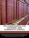 The Corporation for National and Community Service
