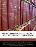 Advancements in Smart Card and Biometric Technology