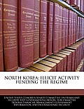 North Korea: Illicit Activity Funding the Regime