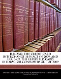 H.R. 2382, the Credit Card Interchange Fees Act of 2009; And H.R. 3639, the Expedited Card Reform for Consumers Act of 2009