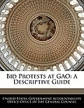 Bid Protests at Gao: A Descriptive Guide