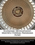 Economic Development: Multiple Federal Programs Fund