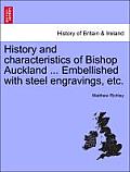 History and Characteristics of Bishop Auckland ... Embellished with Steel Engravings, Etc.