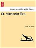 St. Michael's Eve.