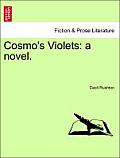 Cosmo's Violets: A Novel.