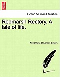 Redmarsh Rectory. a Tale of Life.
