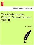 The World in the Church. Second Edition. Vol. II