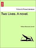Two Lives. a Novel.