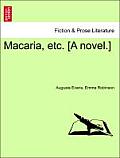 Macaria, Etc. [A Novel.]