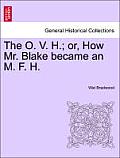 The O. V. H.; Or, How Mr. Blake Became an M. F. H.