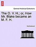 The O. V. H.; Or, How Mr. Blake Became an M. F. H.
