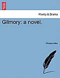 Gilmory: A Novel.