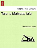 Tara, a Mahratta Tale, Vol. II