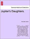 Jupiter's Daughters.