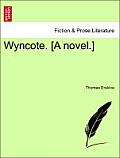 Wyncote. [A Novel.]