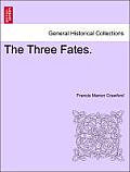 The Three Fates. Vol. II