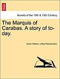 The Marquis of Carabas. a Story of To-Day.