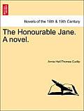 The Honourable Jane. a Novel.
