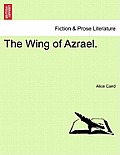 The Wing of Azrael. Vol. III