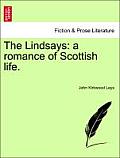 The Lindsays: A Romance of Scottish Life.