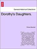 Dorothy's Daughters.