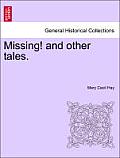 Missing! and Other Tales.