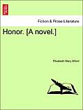 Honor. [A Novel.]