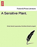 A Sensitive Plant, Volume 2 of 3