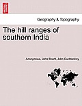 The Hill Ranges of Southern India. Part III