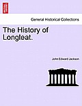 The History of Longleat.