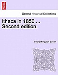 Ithaca in 1850 ... Second Edition.