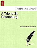 A Trip to St. Petersburg.