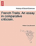 French Traits. an Essay in Comparative Criticism.