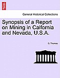 Synopsis of a Report on Mining in Calfornia and Nevada, U.S.A.