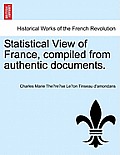 Statistical View of France, Compiled from Authentic Documents.