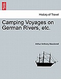 Camping Voyages on German Rivers, Etc.