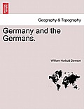 Germany and the Germans. Vol. II.