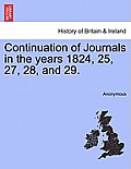 Continuation of Journals in the Years 1824, 25, 27, 28, and 29.