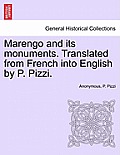 Marengo and Its Monuments. Translated from French Into English by P. Pizzi.