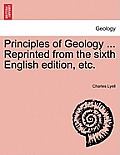Principles of Geology ... Vol. III. Reprinted from the sixth English edition, etc.