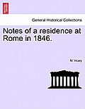 Notes of a Residence at Rome in 1846.