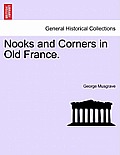 Nooks and Corners in Old France.
