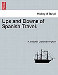 Ups and Downs of Spanish Travel.