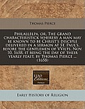 Philallelpa, Or, the Grand Characteristick Whereby a Man May Be Known to Be Christ's Disciple Delivered in a Sermon at St. Paul's, Before the Gentleme