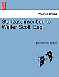 Stanzas, Inscribed to Walter Scott, Esq.