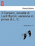 Il Corsaro, Novella Di Lord Byron; Versione in Prosa Di L. C.