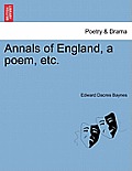 Annals of England, a Poem, Etc.