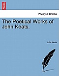 The Poetical Works of John Keats.